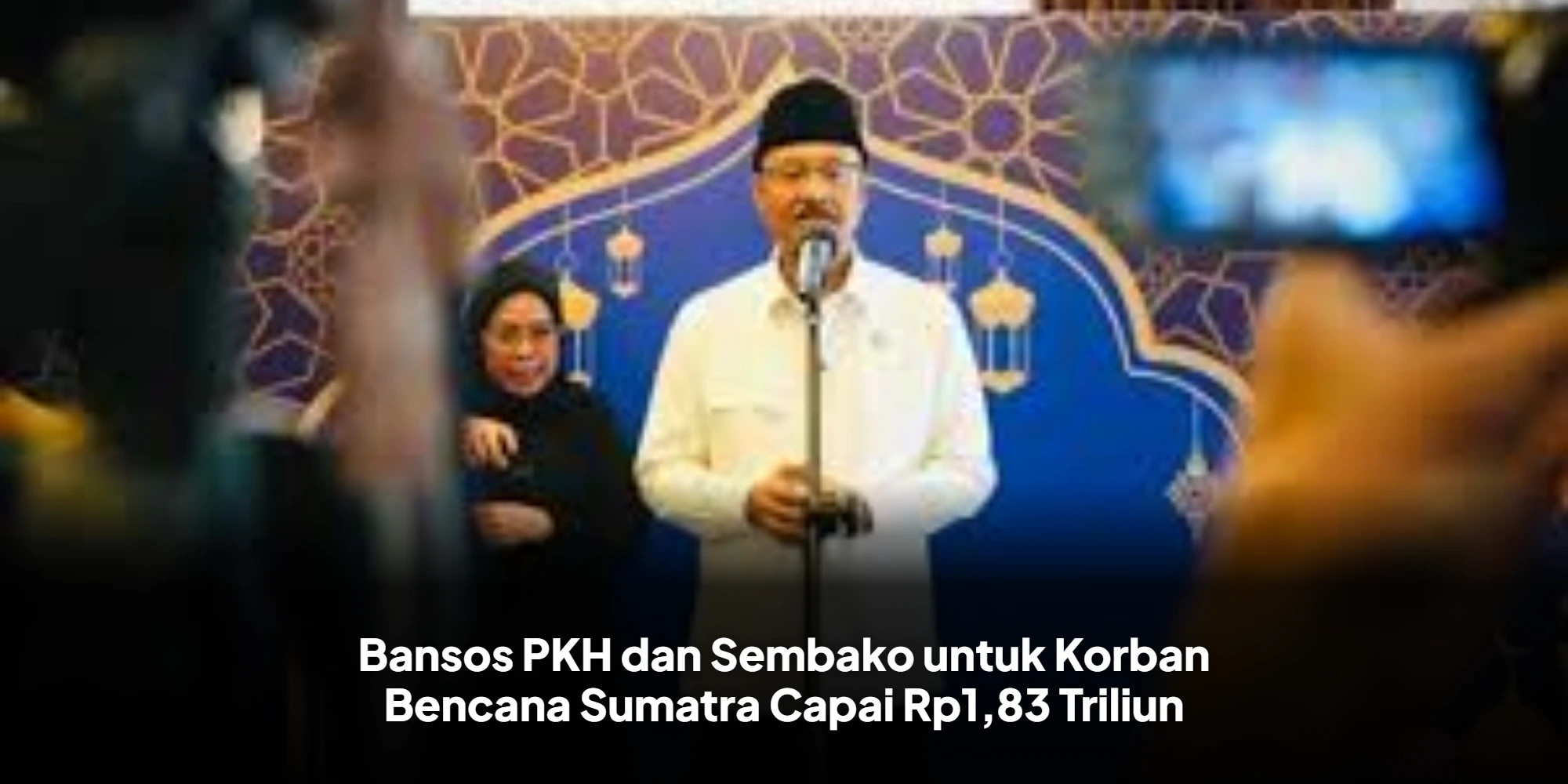 Bansos PKH dan Sembako untuk Korban Bencana Sumatra Capai Rp1,83 Triliun