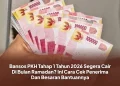 Bansos PKH Tahap 1 Tahun 2026 Segera Cair Di Bulan Ramadan? Ini Cara Cek Penerima Dan Besaran Bantuannya