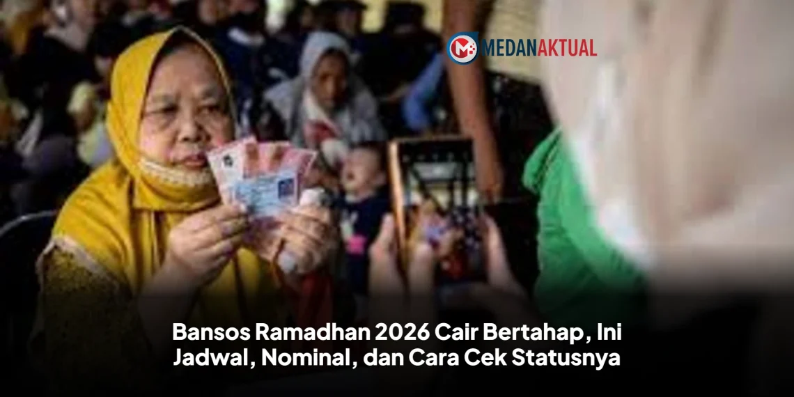 Bansos Ramadhan 2026 Cair Bertahap, Ini Jadwal, Nominal, dan Cara Cek Statusnya