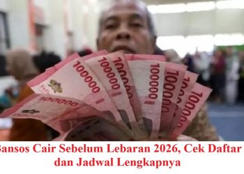 Bansos Cair Sebelum Lebaran 2026, Cek Daftar dan Jadwal Lengkapnya