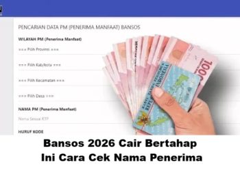 Bansos 2026 Cair Bertahap, Ini Cara Cek Nama Penerima di cek.bansos.kemensos.go.id