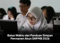 Batas Waktu dan Panduan Simpan Permanen Akun SNPMB 2026