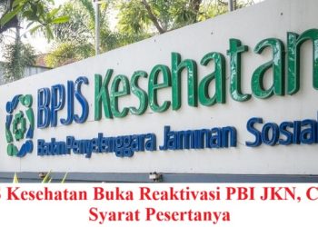 JS Kesehatan Buka Reaktivasi PBI JKN, Cek Syarat Pesertanya