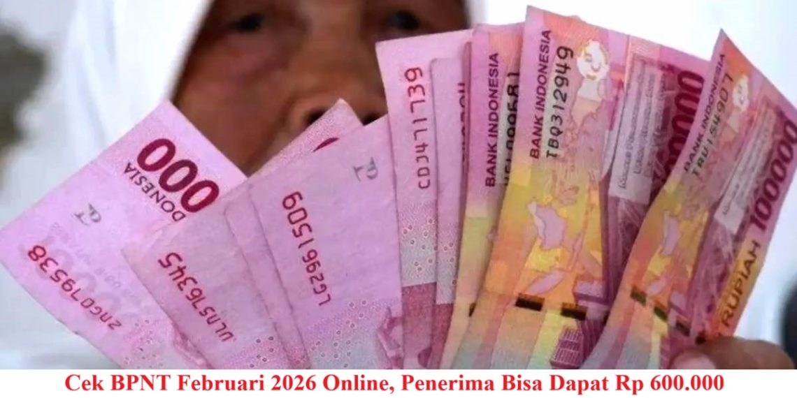 Cek BPNT Februari 2026 Online, Penerima Bisa Dapat Rp 600.000