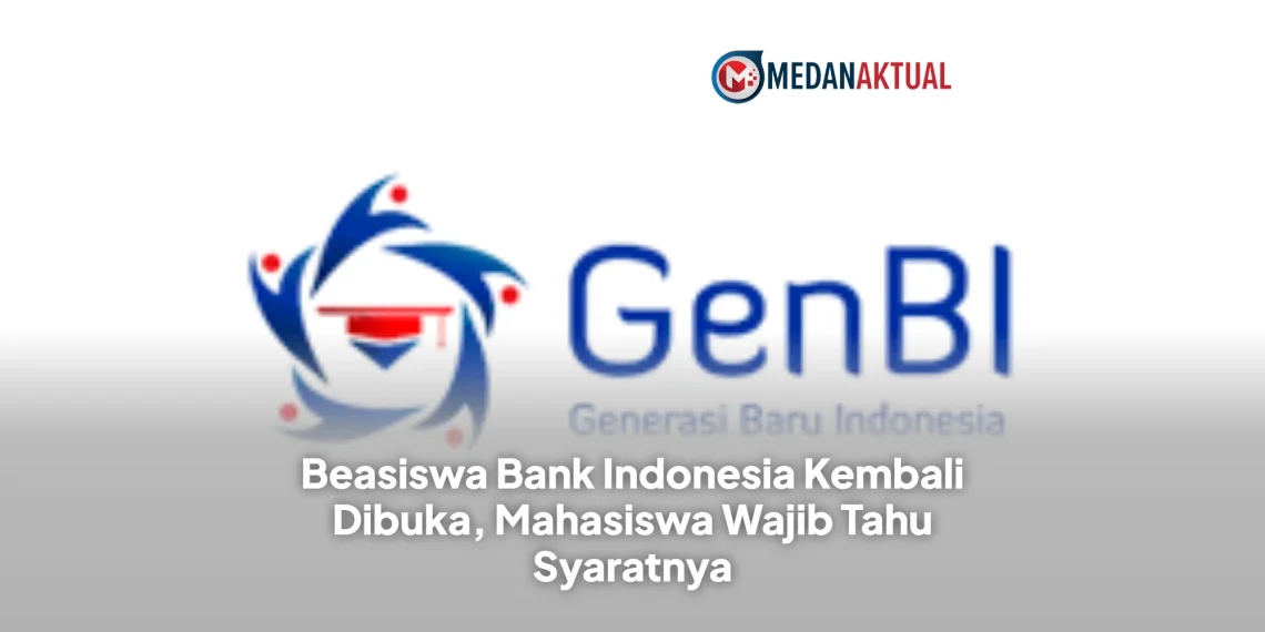 Beasiswa Bank Indonesia Kembali Dibuka, Mahasiswa Wajib Tahu Syaratnya