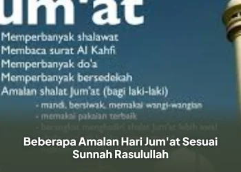 Beberapa Amalan Hari Jum'at Sesuai Sunnah Rasulullah