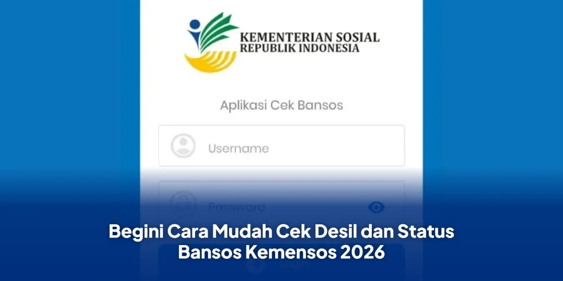 Begini Cara Mudah Cek Desil dan Status Bansos Kemensos 2026