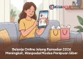 Belanja Online Jelang Ramadan 2026 Meningkat, Waspadai Modus Penipuan Siber