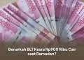 Benarkah BLT Kesra Rp900 Ribu Cair saat Ramadan?