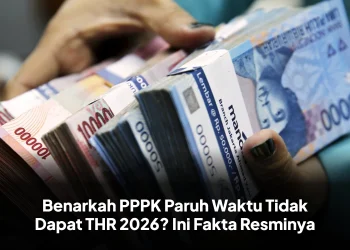 Benarkah PPPK Paruh Waktu Tidak Dapat THR 2026? Ini Fakta Resminya