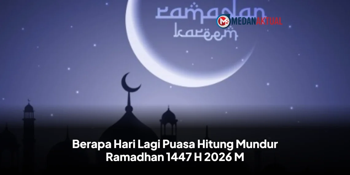 Berapa Hari Lagi Puasa Hitung Mundur Ramadhan 1447 H 2026 M