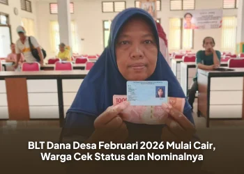 BLT Dana Desa Februari 2026 Mulai Cair, Warga Cek Status dan Nominalnya