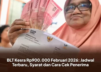 BLT Kesra Rp900.000 Februari 2026: Jadwal Terbaru, Syarat dan Cara Cek Penerima