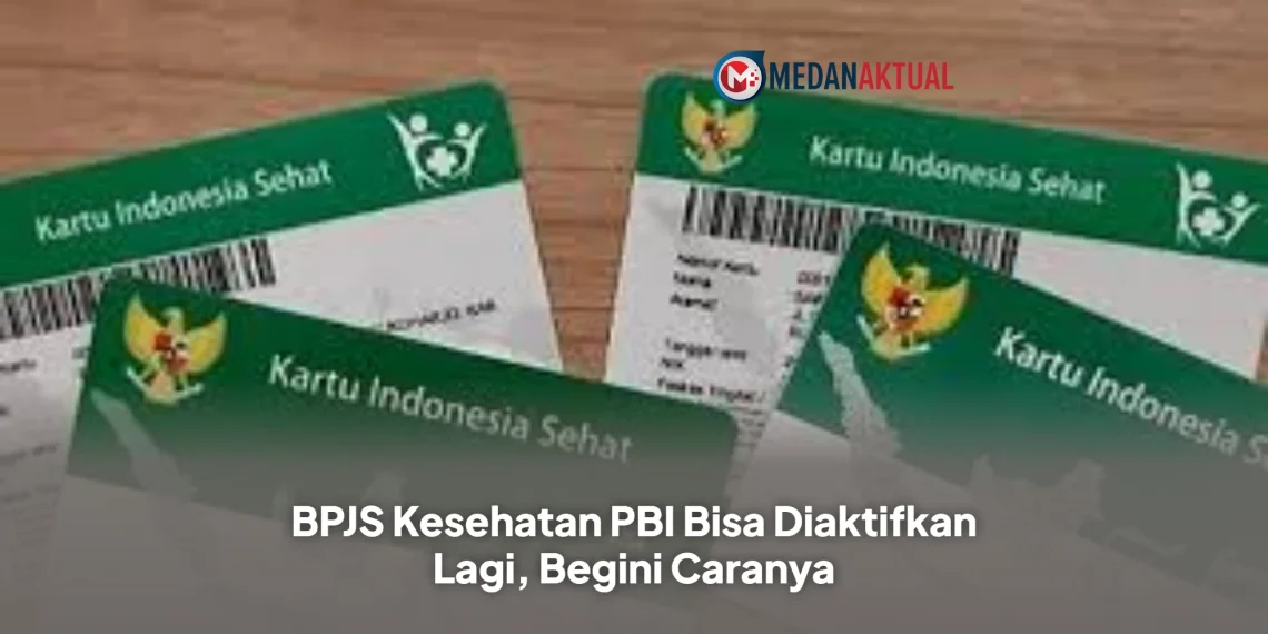 BPJS Kesehatan PBI Bisa Diaktifkan Lagi, Begini Caranya