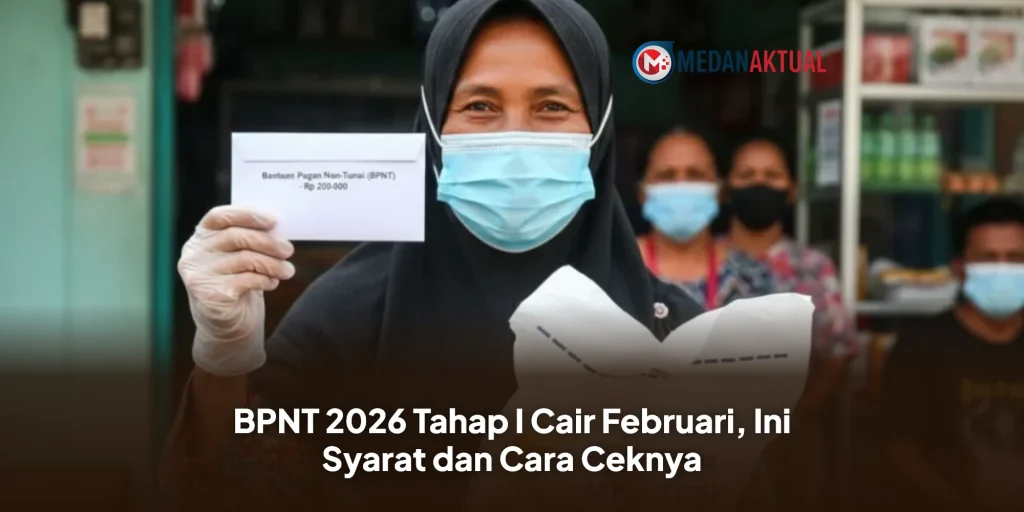 BPNT 2026 Tahap I Cair Februari, Ini Syarat dan Cara Ceknya