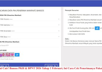Resmi Cair! Bansos PKH & BPNT 2026 Tahap 1 Februari, Ini Cara Cek Penerimanya Pakai KTP