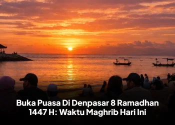 Buka Puasa Di Denpasar 8 Ramadhan 1447 H: Waktu Maghrib Hari Ini