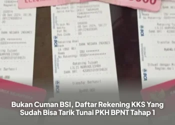 Bukan Cuman BSI, Daftar Rekening KKS Yang Sudah Bisa Tarik Tunai PKH BPNT Tahap 1