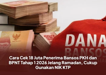 Cara Cek 18 Juta Penerima Bansos PKH dan BPNT Tahap 1 2026 Jelang Ramadan, Cukup Gunakan NIK KTP