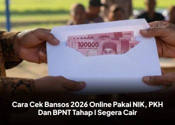 Cara Cek Bansos 2026 Online Pakai NIK, PKH Dan BPNT Tahap I Segera Cair