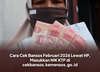 Cara Cek Bansos Februari 2026 Lewat HP, Masukkan NIK KTP di cekbansos.kemensos.go.id