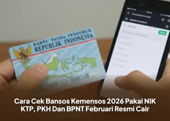 Cara Cek Bansos Kemensos 2026 Pakai NIK KTP, PKH Dan BPNT Februari Resmi Cair