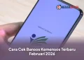 Cara Cek Bansos Kemensos Terbaru Februari 2026