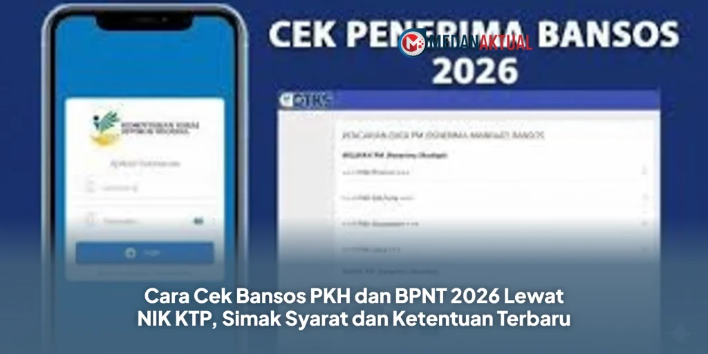 Cara Cek Bansos PKH dan BPNT 2026 Lewat NIK KTP, Simak Syarat dan Ketentuan Terbaru