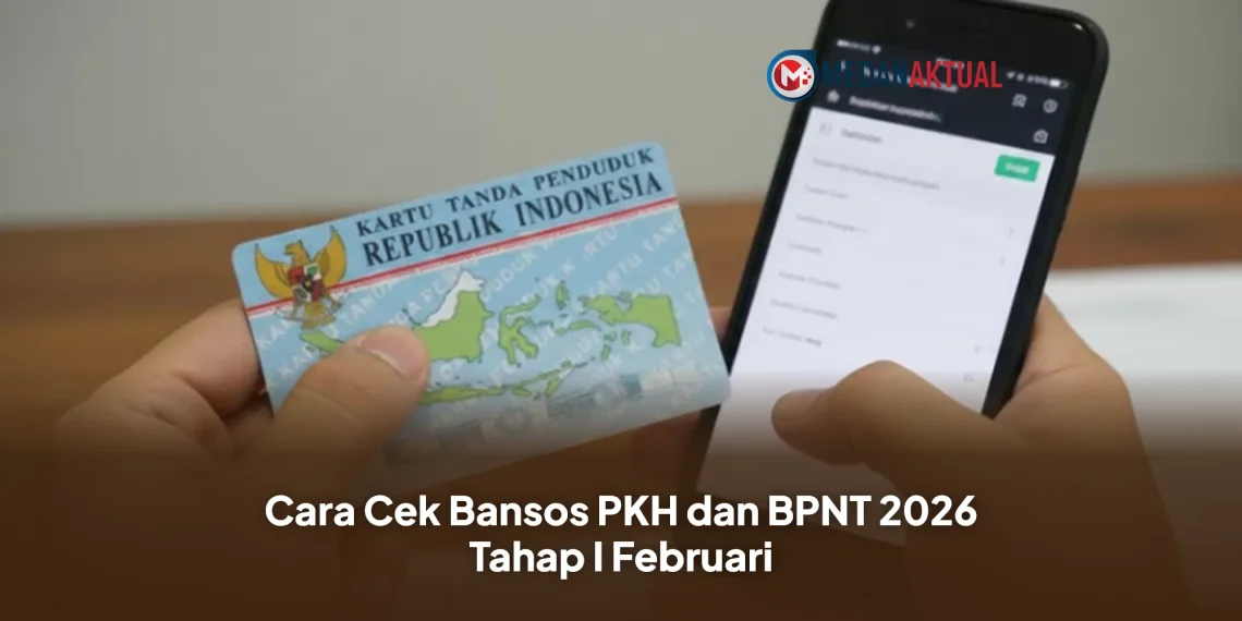 Cara Cek Bansos PKH dan BPNT 2026 Tahap I Februari