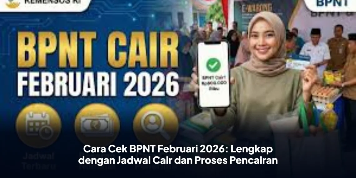 Cara Cek BPNT Februari 2026: Lengkap dengan Jadwal Cair dan Proses Pencairan