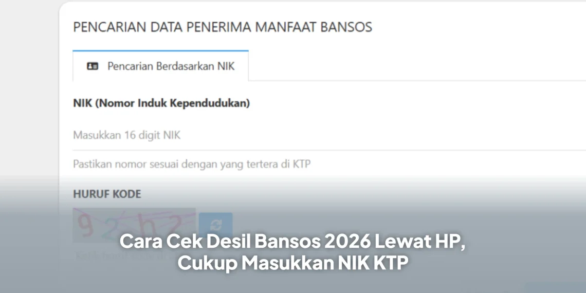 Cara Cek Desil Bansos 2026 Lewat HP, Cukup Masukkan NIK KTP