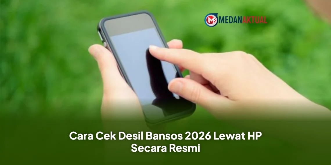 Cara Cek Desil Bansos 2026 Lewat HP Secara Resmi