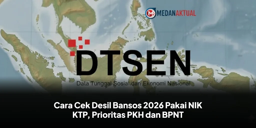 Cara Cek Desil Bansos 2026 Pakai NIK KTP, Prioritas PKH dan BPNT