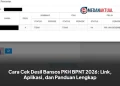 Cara Cek Desil Bansos PKH BPNT 2026: Link, Aplikasi, dan Panduan Lengkap