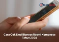 Cara Cek Desil Bansos Resmi Kemensos Tahun 2026