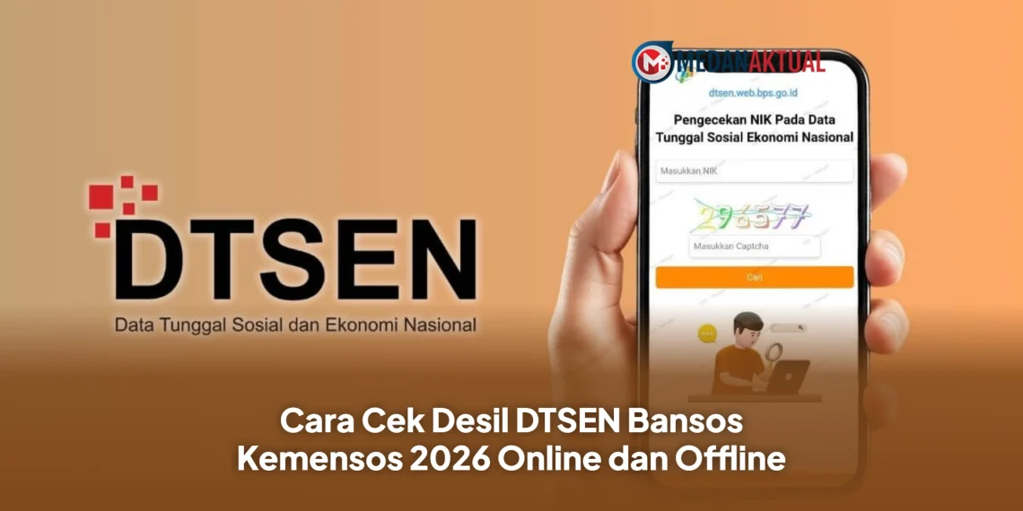 Cara Cek Desil DTSEN Bansos Kemensos 2026 Online dan Offline