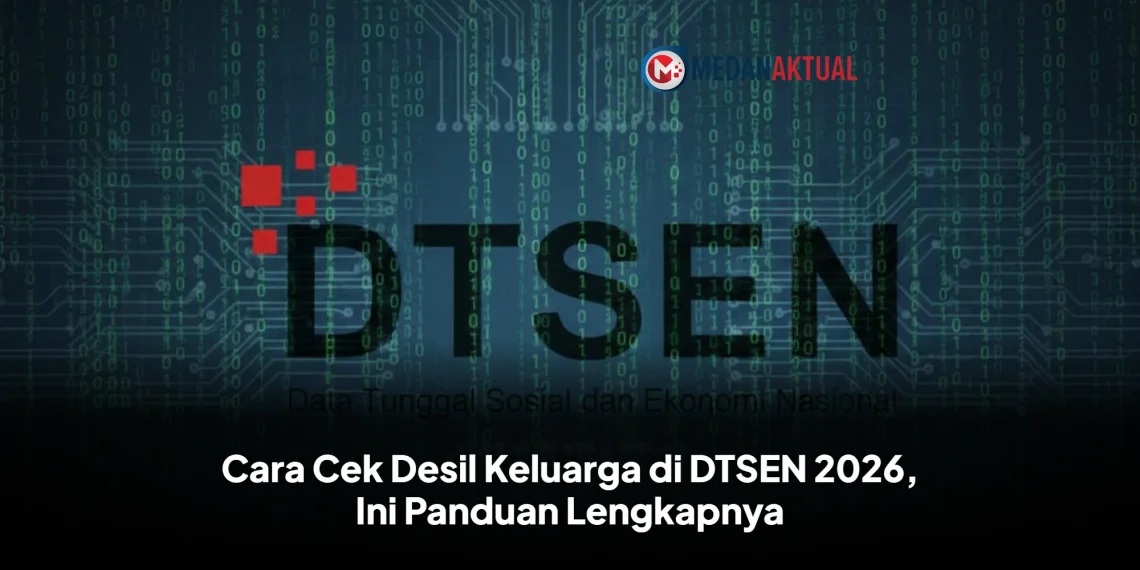 Cara Cek Desil Keluarga di DTSEN 2026, Ini Panduan Lengkapnya