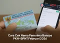 Cara Cek Nama Penerima Bansos PKH-BPNT Februari 2026