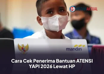 Cara Cek Penerima Bantuan ATENSI YAPI 2026 Lewat HP
