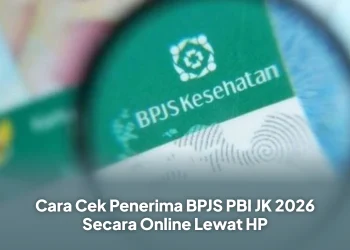Cara Cek Penerima BPJS PBI JK 2026 Secara Online Lewat HP