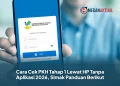 Cara Cek PKH Tahap 1 Lewat HP Tanpa Aplikasi 2026, Simak Panduan Berikut
