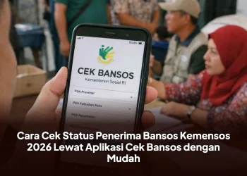 Cara Cek Status Penerima Bansos Kemensos 2026 Lewat Aplikasi Cek Bansos dengan Mudah