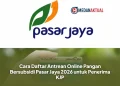 Cara Daftar Antrean Online Pangan Bersubsidi Pasar Jaya 2026 untuk Penerima KJP