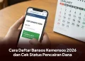 Cara Daftar Bansos Kemensos 2026 dan Cek Status Pencairan Dana