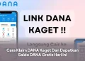 Cara Klaim DANA Kaget Dan Dapatkan Saldo DANA Gratis Hari Ini