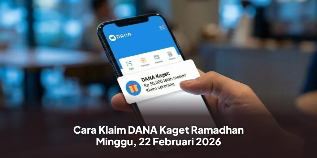 Cara Klaim DANA Kaget Ramadhan Minggu, 22 Februari 2026