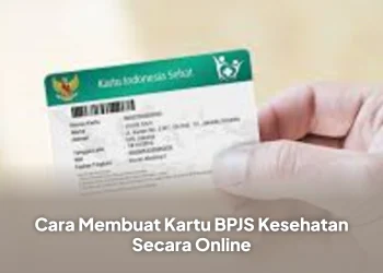 Cara Membuat Kartu BPJS Kesehatan Secara Online