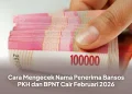 Cara Mengecek Nama Penerima Bansos PKH dan BPNT Cair Februari 2026