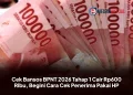 Cek Bansos BPNT 2026 Tahap 1 Cair Rp600 Ribu, Begini Cara Cek Penerima Pakai HP