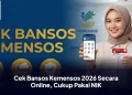 Cek Bansos Kemensos 2026 Secara Online, Cukup Pakai NIK